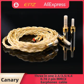 EPZ Kanárske HIFI Slúchadlá IEM Kábel 2.5/3.5/4.4 mm Zlata, Striebra A Medi Upgrade Kábel Tri-V-Jednom Plug 0.78mm2pin/MMCX