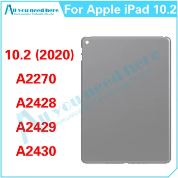 Pre Apple iPad 10.2 (2020) A2270 A2428 A2429 A2430 Batériu Späť Kryt Zadnej puzdro Zadné Veko Výmeny Dielcov